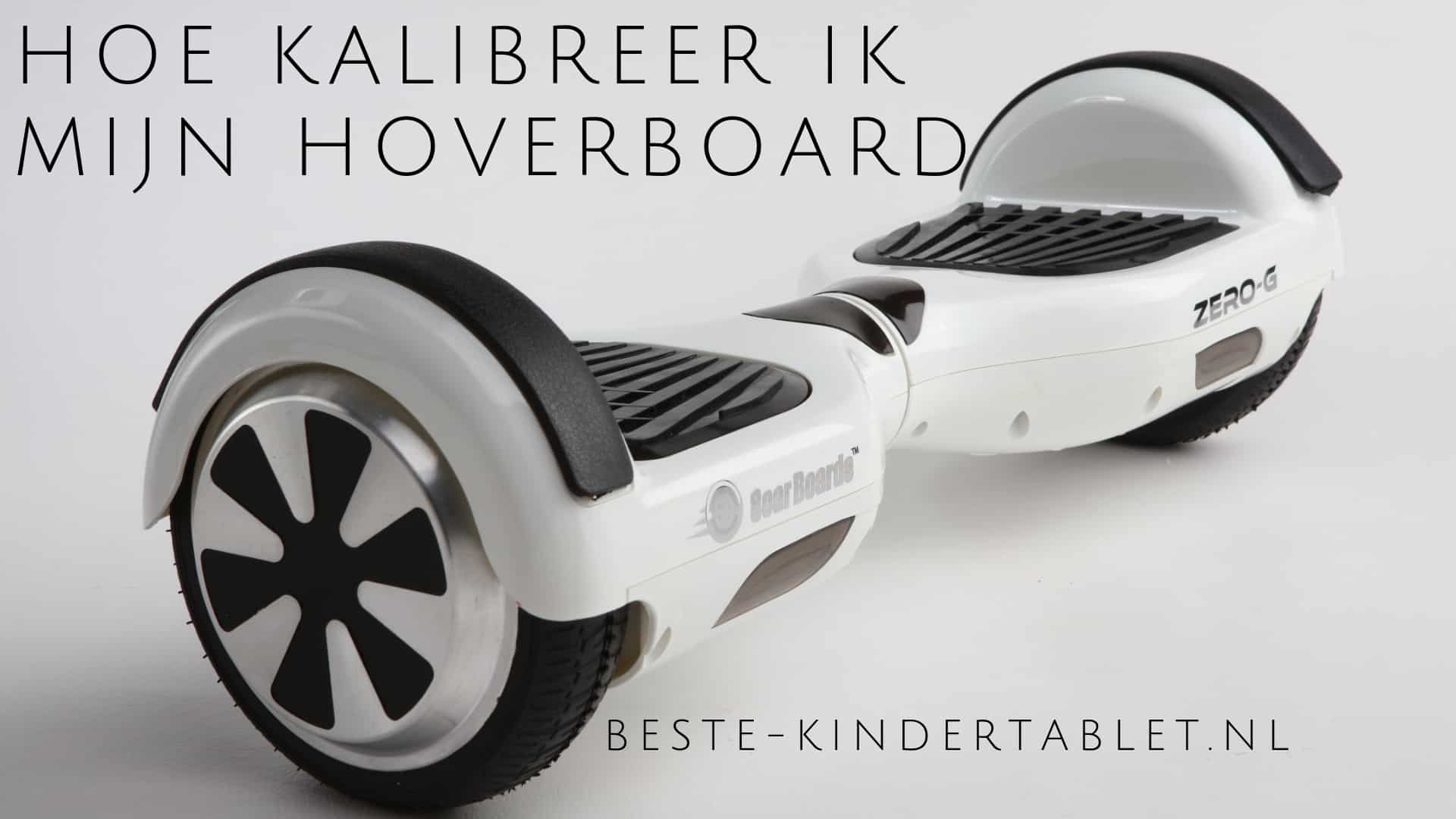 Calibrate hoverboard in 5 minutes with these easy steps
