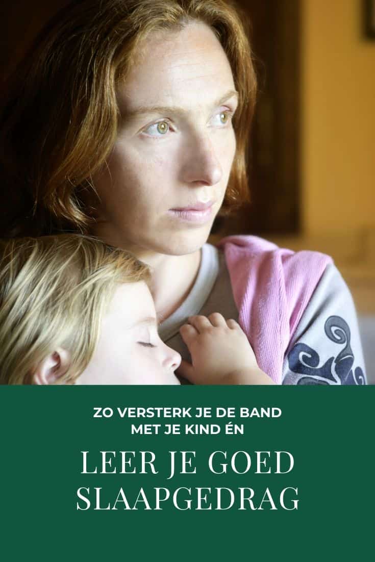 Versterk de band met je kind en leer goed slaapgedrag