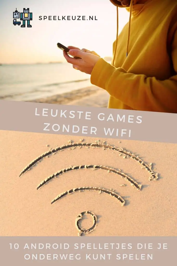 Leukste games zonder wifi