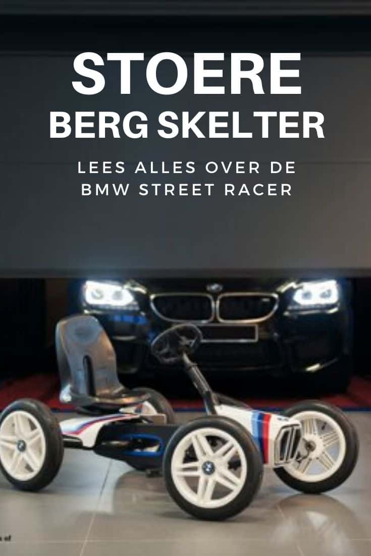 Stoere berg bmw street racer skelter