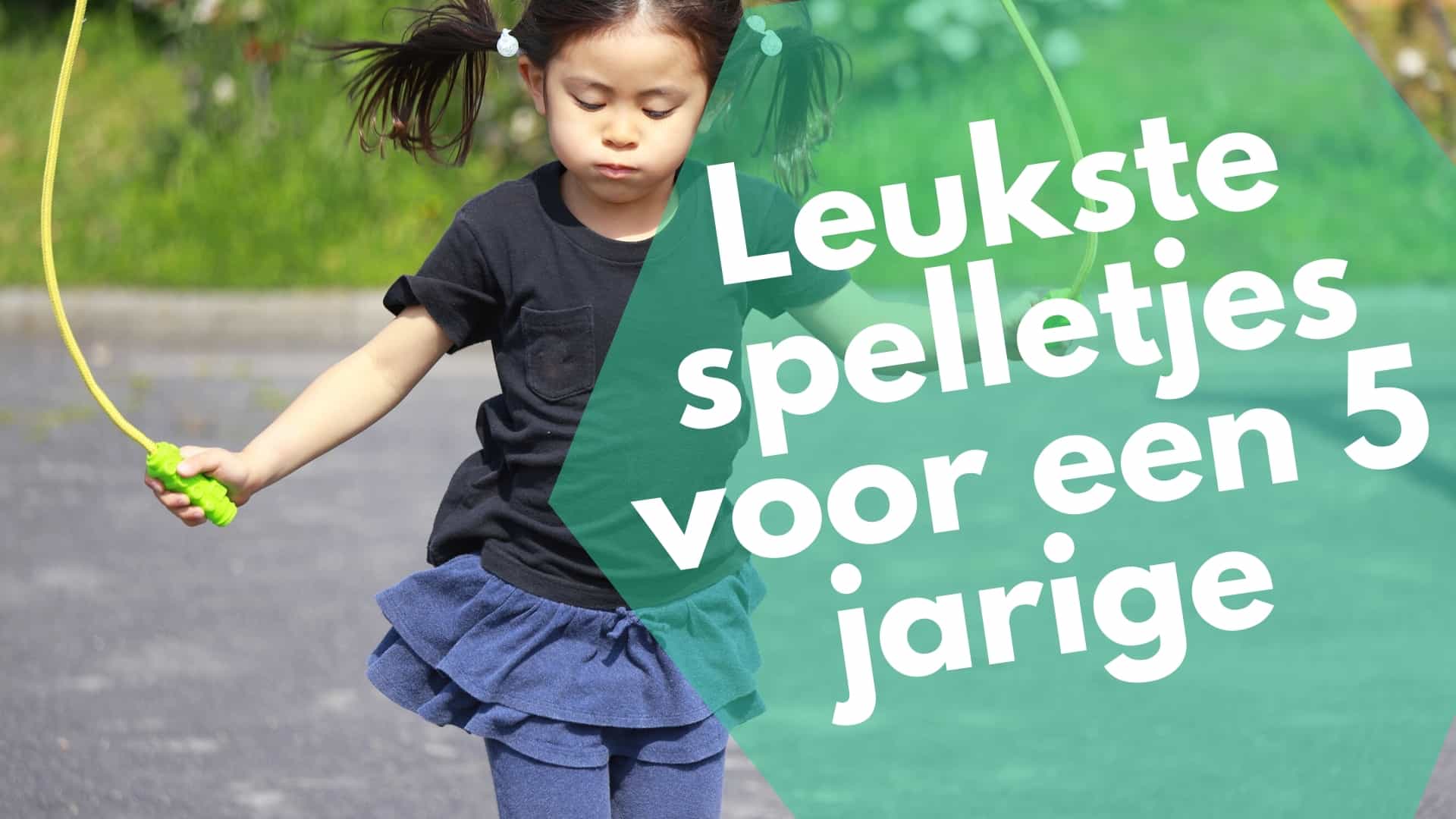 Leukste spelletjes voor een 5 jarige