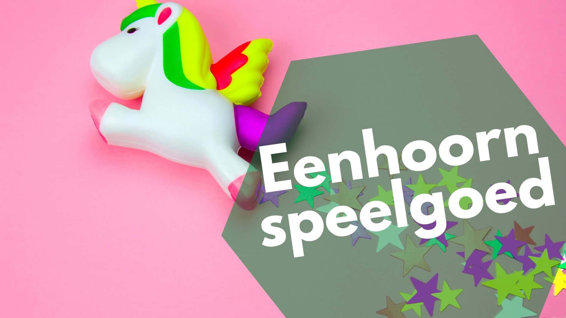 Eenhoorn speelgoed