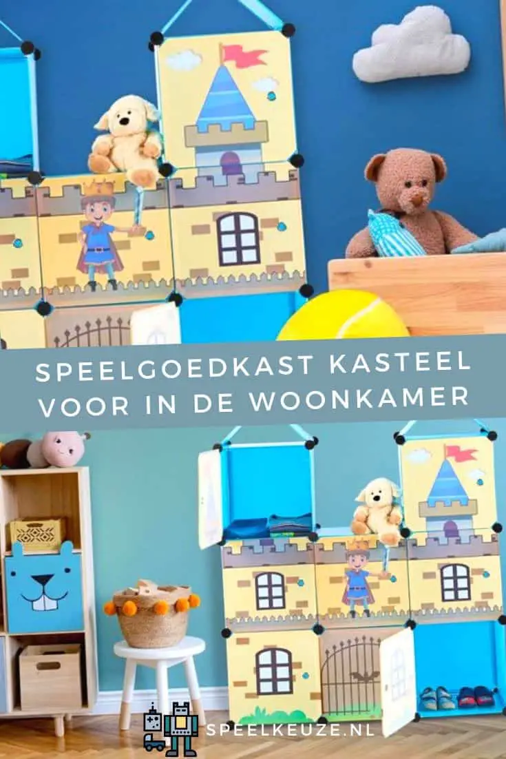 Speelgoedkast kasteel voor in de woonkamer