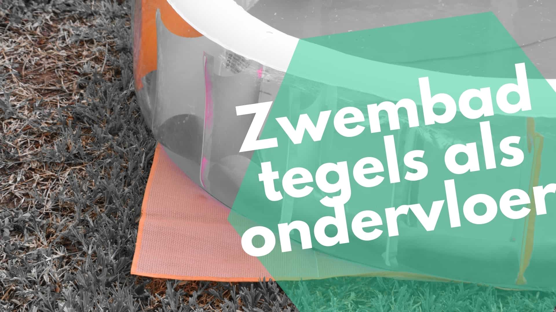 Zwembad tegels als ondervloer